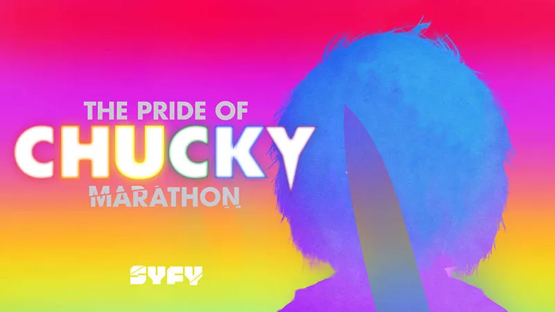 SYFYは今週水曜日にプライド・オブ・チャッキー・マラソンでプライド月間を祝います